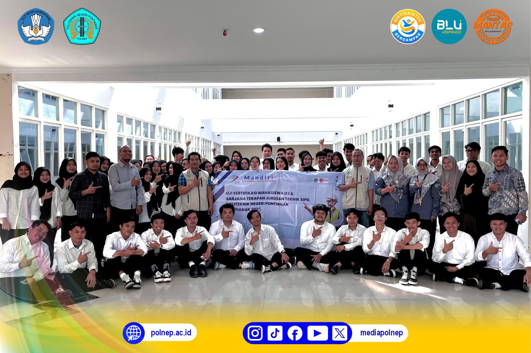 JURUSAN TEKNIK SIPIL POLITEKNIK NEGERI PONTIANAK TEGASKAN KOMITMEN CETAK LULUSAN BERKUALITAS DAN SIAP TERJUN KE DUNIA INDUSTRI MELALUI UJI KOMPETENSI 2025