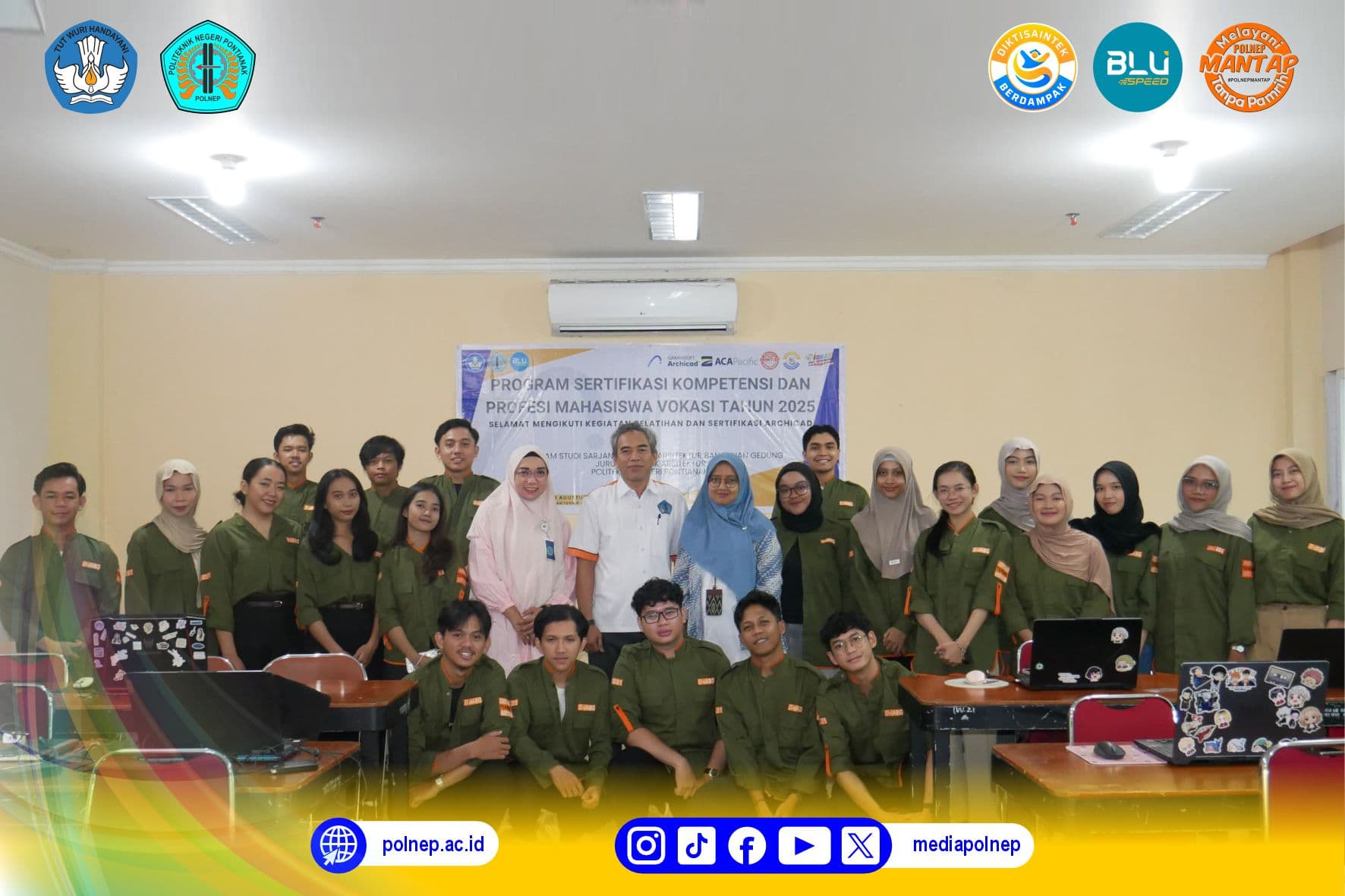 JURUSAN TEKNIK ARSITEKTUR POLITEKNIK NEGERI PONTIANAK GELAR SERTIFIKASI KOMPETENSI INTERNASIONAL DAN BNSP BAGI MAHASISWA TINGKAT AKHIR TAHUN 2025
