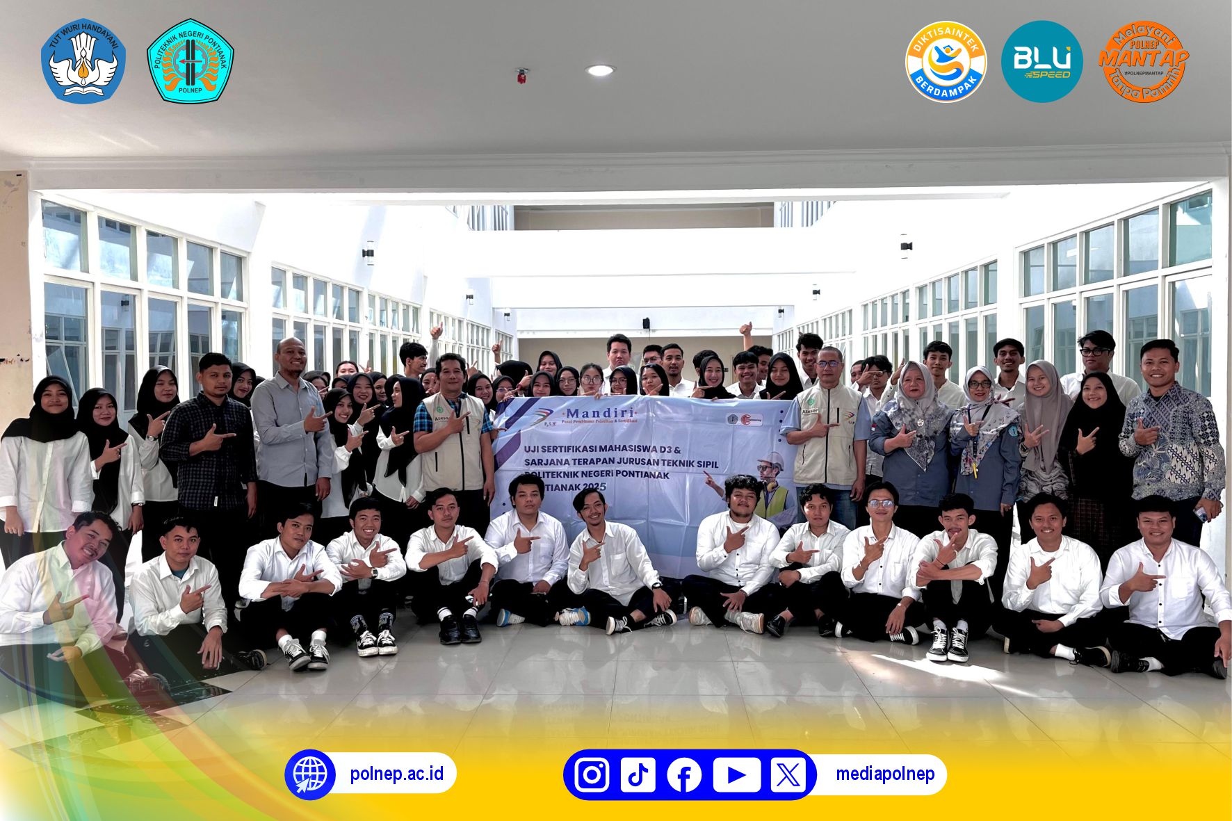 JURUSAN TEKNIK SIPIL POLITEKNIK NEGERI PONTIANAK TEGASKAN KOMITMEN CETAK LULUSAN BERKUALITAS DAN SIAP TERJUN KE DUNIA INDUSTRI MELALUI UJI KOMPETENSI 2025